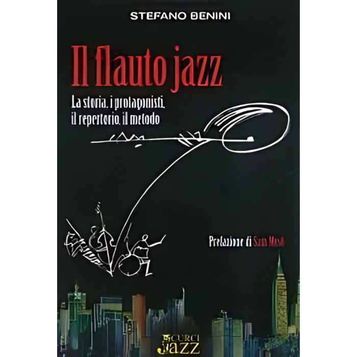 S.Bennu Il Flauto Jazz: la storia, i protagonisti, il repertorio, il metodo. main product photo