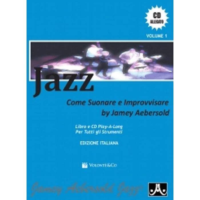 Aebersold Jazz Come suonare e improvvisare Vol. 1 con CD main product photo