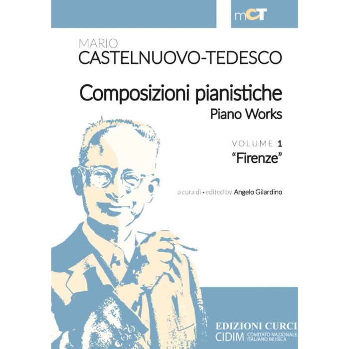 Castelnuovo-Tedesco Composizioni Pianistiche Vol.II "Firenze" a cura di Angelo Gilardino main product photo