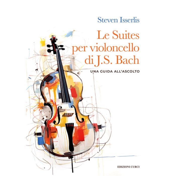S.Isserlis Le Suites per Violoncello di J.S.Bach una guida all'ascolto main product photo