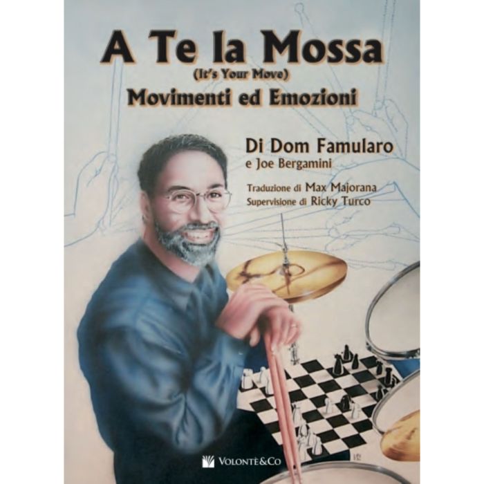 D.Famularo A Te La Mossa Movimenti e Emozioni alla Batteria main product photo