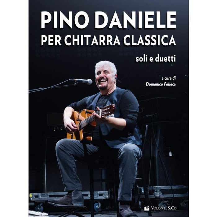 Pino Daniele per Chitarra Classica + cd Autore Felleca Domenico main product photo