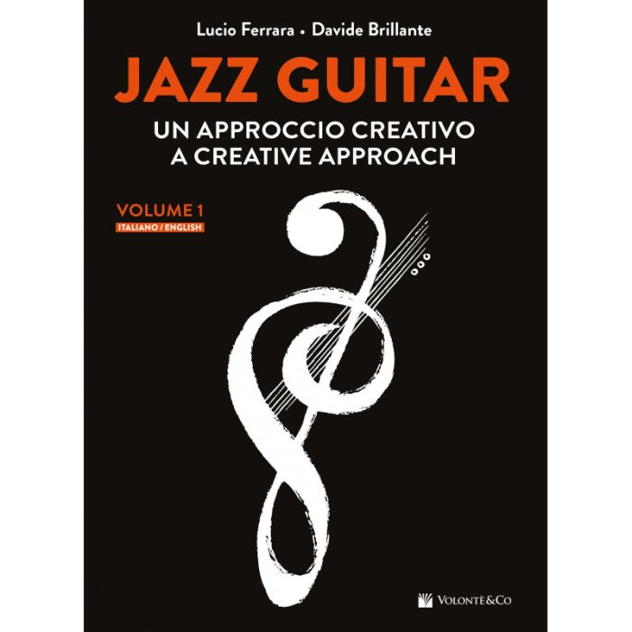 Jazz Guitar un approccio creativo Ferrara, Lucio Brillante, Davide main product photo