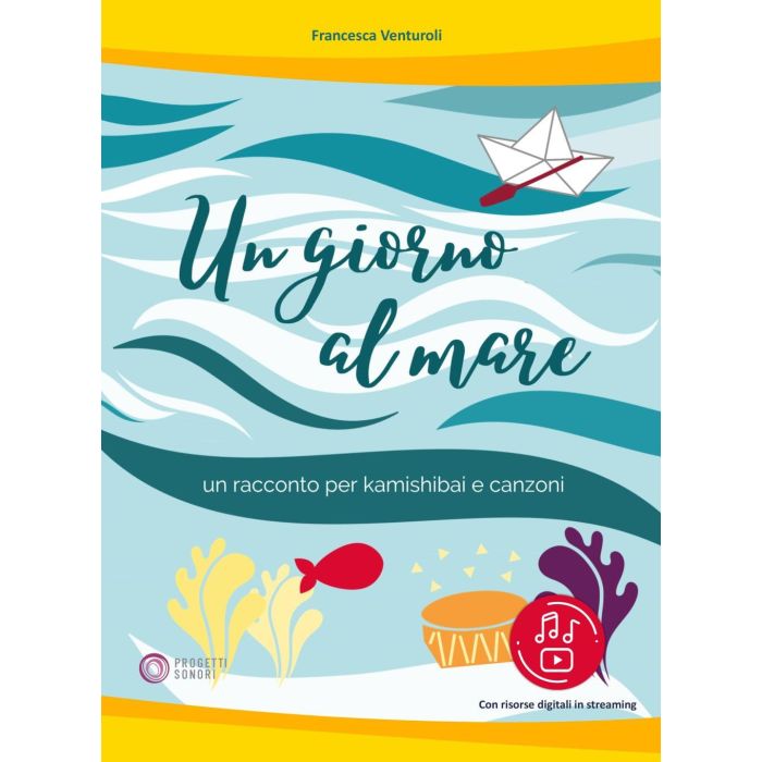 Venturoli Un Giorno al Mare un racconto per Kamishibai e canzoni main product photo