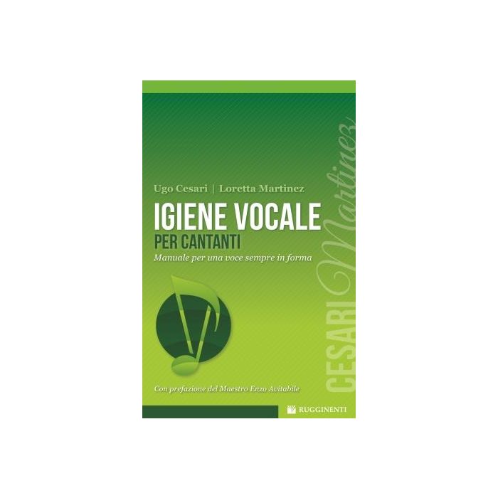 Ugo Cesari/Loretta Martinez Igiene vocale per cantanti manuale per una voce sempre in forma main product photo