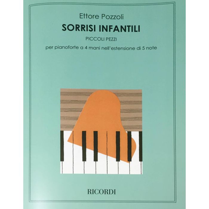 E.Pozzoli Sorrisi infantili piccoli pezzi per pianoforte a 4 mani main product photo