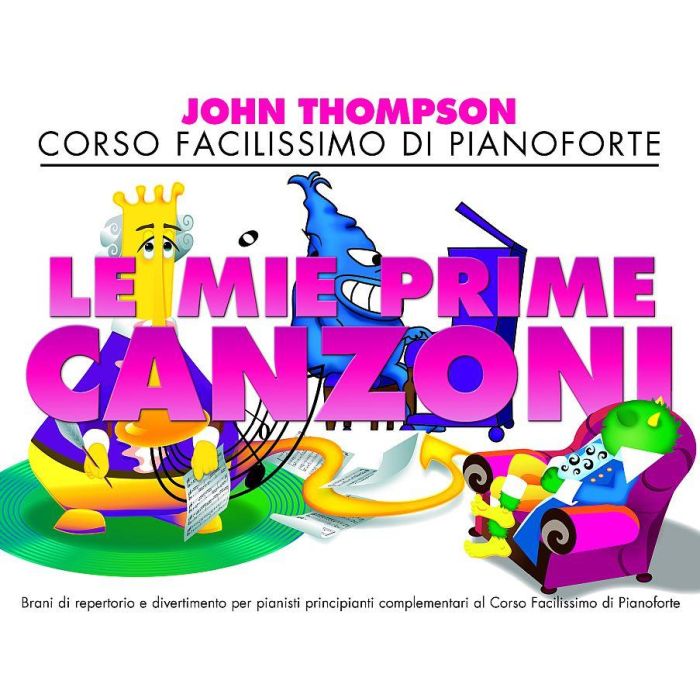 J.Thompson Corso facilissimo di pianoforte Le mie prime canzoni main product photo