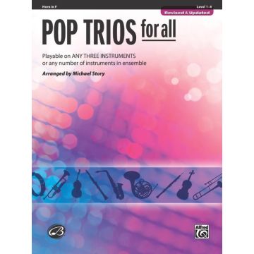 Pop Trios for all Arr. Micheal Story Book - F Horn Pop Trios for all Arr. Micheal Story Book - F Horn