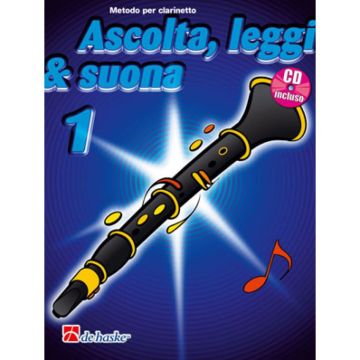 Ascolta, Leggi & Suona!Clarinetto Vol.1 