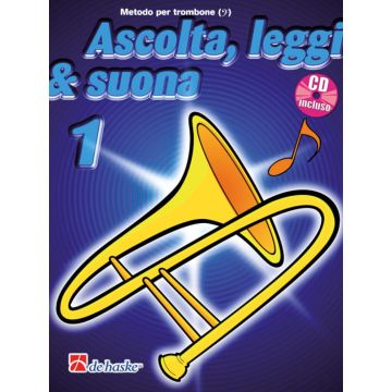 Ascolta, Leggi & Suona!Trombone B.C Vol.1 con cd