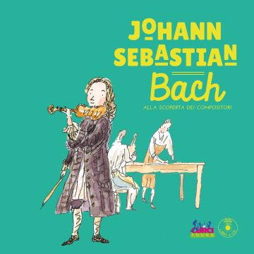 Alla Scoperta dei Compositori Bach con c d Alla Scoperta dei Compositori Bach con c d