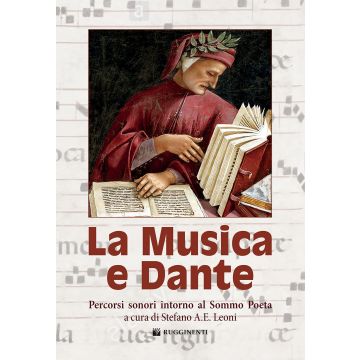 S.Leoni La Musica e Dante Percorsi sonori intorno al Sommo Poeta S.Leoni La Musica e Dante Percorsi sonori intorno al Sommo Poeta